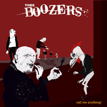 Thee Boozers - Call Me Anything