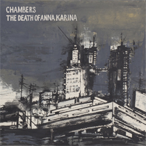 Chambers/The Death Of Anna Karina - Dicotomia