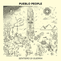 Pueblo People - Sentiero Di Guerra