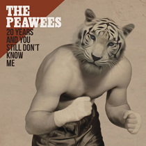 The Peawees - 20 Years And You Still Don't Know Me