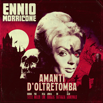 Ennio Morricone – Amanti Dell'Oltretomba