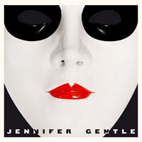 Jennifer Gentle - Jennifer Gentle